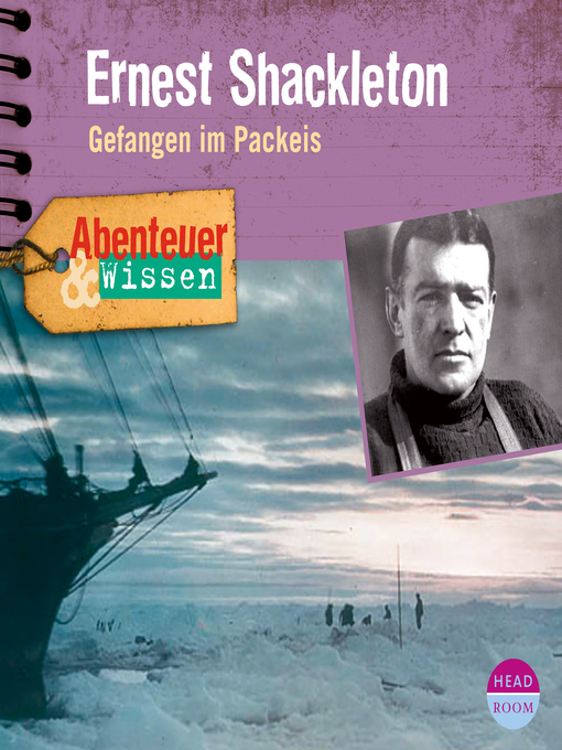 Title details for Ernest Shackleton: Gefangen Im Packeis by Berit Hempel - Wait list